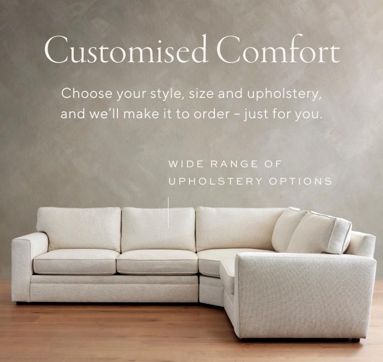 Customised Comfort